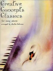 Cover of: Creative Concepts Classics for Easy Piano