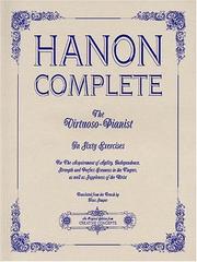 Cover of: Hanon Complete - the Virtuoso ~ Pianist by Charles-Louis Hanon