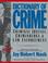 Cover of: Dictionary of Crime