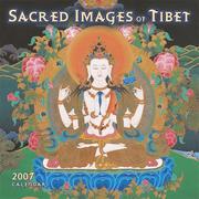 Cover of: Sacred Images of Tibet 2007 Calendar | Amber Lotus Publishing
