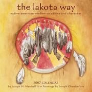 Cover of: The Lakota Way 2007 Calendar by Marshall, Joseph