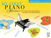 Cover of: My First Piano Adventure, Writing Book A by Nancy & Randall Faber