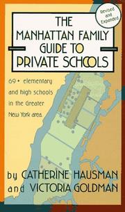 Cover of: The Manhattan Family Guide to Private Schools