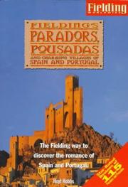 Cover of: Fielding's Paradors, Pousadas and Charming Villages of Spain and Portugal