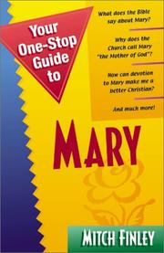 Cover of: Your One-Stop Guide to Mary (Your One-Stop Guides) by Mitch Finley