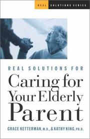 Cover of: Real Solutions for Caring for Your Elderly Parent
