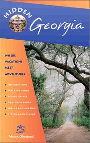 Cover of: Hidden Georgia: Including Atlanta, Savannah, Jekyll Island, and the Okefenokee