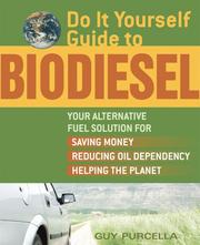 Cover of: Do It Yourself Guide to Biodiesel by Guy Purcella