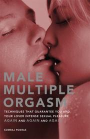 Male Multiple Orgasm by Somraj Pokras