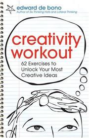 Cover of: Creativity Workout by Edward de Bono, Edward de Bono