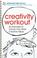 Cover of: Creativity Workout