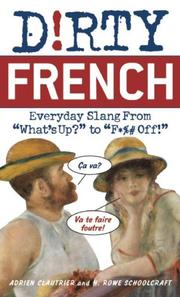 Cover of: Dirty French by Adrien Clautrier, H. Rowe Schoolcraft