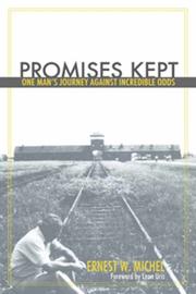 Cover of: Promises Kept: One Man's Journey Against Incredible Odds