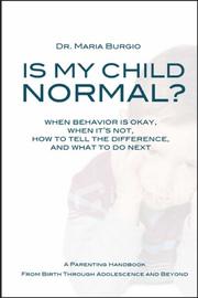Is My Child Normal? by Maria Burgio, Maria R. Burgio