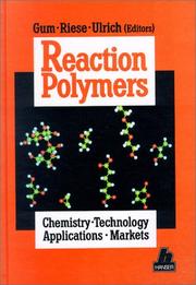 Cover of: Reaction Polymers: Polyurethanes, Epoxies, Unsaturated Polyesters, Phenolics, Special Monomers and Additives : Chemistry, Technology, Applications,