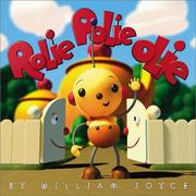 Cover of: Rolie Polie Olie Board Book (Rolie Polie Olie) by William Joyce