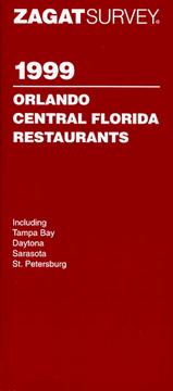 Cover of: Zagatsurvey 1999 Orlando, Central Florida Restaurants (Annual) | Zagat Survey