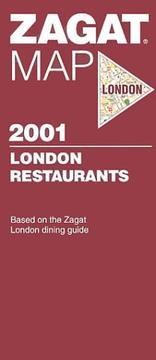 Cover of: Zagat Map 2001 London Restaurants (Zagat Map: London)