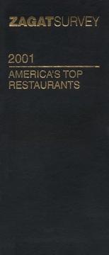 Cover of: Zagatsurvey 2001 Americas Top (Zagat Survey: America's Top Restaurants)