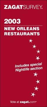 Cover of: Zagat 2003 New Orleans Restaurants: Includes Special Nightlife Section (Zagatsurvey: New Orleans Restaurants) | Zagat Survey