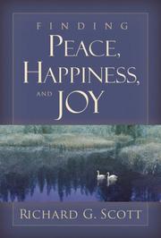 Cover of: Finding Peace, Happiness, and Joy | Richard G. Scott