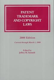 Cover of: Patent, Trademark, and Copyright Laws 2000: Current Through March 1, 2000 (Patent, Trademark and Copyright Laws, 2000)
