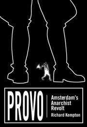 Cover of: Provo: Amsterdam's Anarchist Revolt