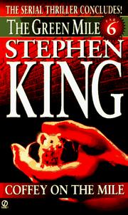 Cover of: Green Mile book 6: Coffey on the Mile by Stephen King