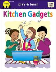 Cover of: Kitchen Gadgets (Play & Learn) by Barbara F. Backer