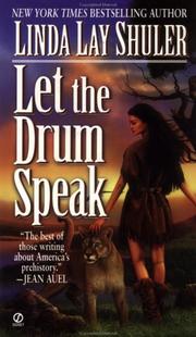 Cover of: Let the Drum Speak by Linda Lay Shuler