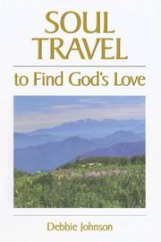 Cover of: Soul Travel to Find God