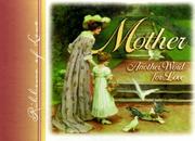 Cover of: Mother: Another Word for Love (Ribbons of Love)
