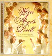 Cover of: Where Angels Dwell: A Treasury of Hope, Inspiration and Blessing (Cherished Moments)