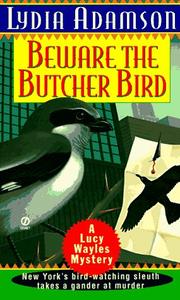 Beware the butcher bird by Lydia Adamson