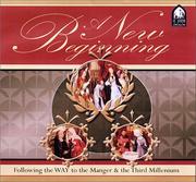 Cover of: A New Beginning: Following the Way to the Manger & the Third Millenium