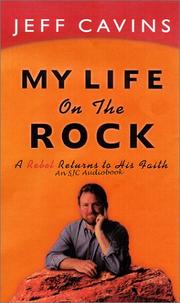 Cover of: My Life on the Rock by Jeff Cavins, Jeff Cavins