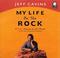 Cover of: My Life on the Rock