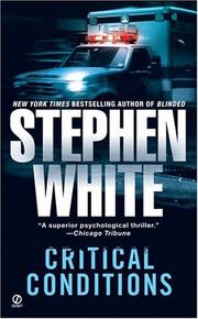 Cover of: Critical Conditions by Stephen White