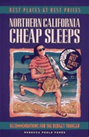 Northern California Cheap Sleeps by Rebecca Poole Foree, Rebecca Poole Forée