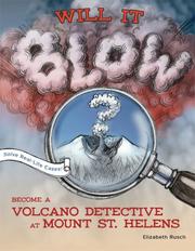 Cover of: Will It Blow?: Become a Volcano Detective at Mount St. Helens