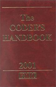 Cover of: The Coder's Handbook 2001:Medical Acronyms, Eponyms & Abbreviations; CPT & HCPCS Coding; ICD-9-CM Coding; Coverage and Compliance (#21045)