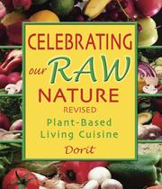 Celebrating Our Raw Nature by Dorit