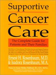 Cover of: Supportive Cancer Care by Ernest H. Rosenbaum, Isadora Rosenbaum