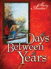 Cover of: The Days Between the Years: A Novel