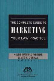Cover of: The Complete Guide to Marketing Your Law Practice