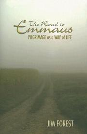 Cover of: Road to Emmaus: Pilgrimage As a Way of Life