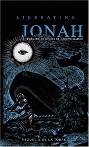 Cover of: Liberating Jonah: Forming an Ethics of Reconciliation
