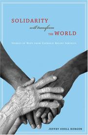 Cover of: Solidarity Will Transform the World: Stories of Hope from Catholic Relief Services
