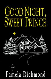 Cover of: Good Night, Sweet Prince | Pamela Richmond