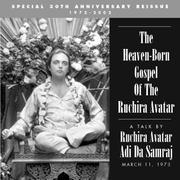 Cover of: The Heaven Born Gospel of The Ruchira Avatar